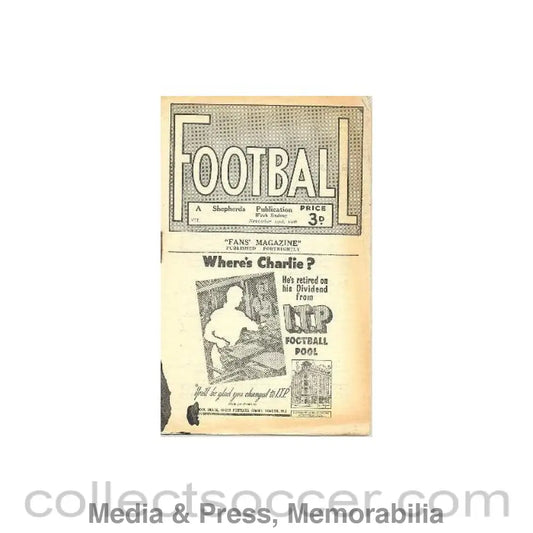 1946 - Football - The Fans’ Magazine Published Fortnightly - 23/11/1946