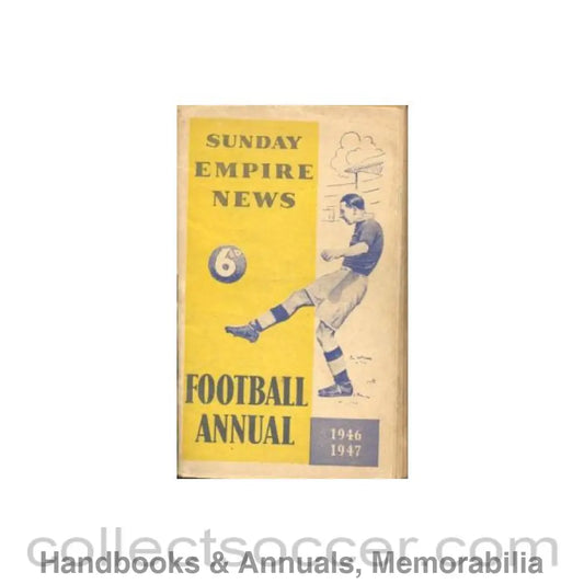 1946 - Sunday Empire News Football Annual 1946-1947