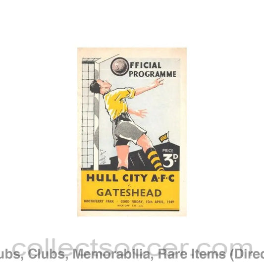 1949 - Hull City v Gateshead official programme 15/04/1949