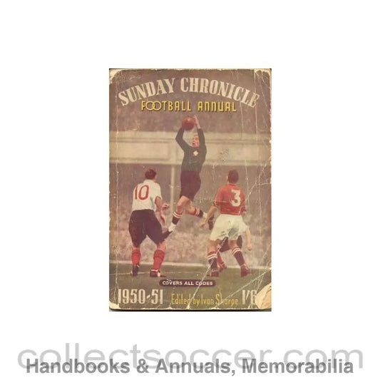 1950 - Football Annual 1950-1951 Sunday Chronicle production