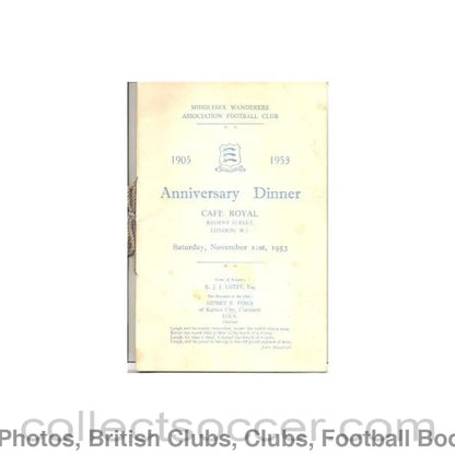 1953 - Middlesex Wanderers Anniversary Dinner Menu 21/11/1953