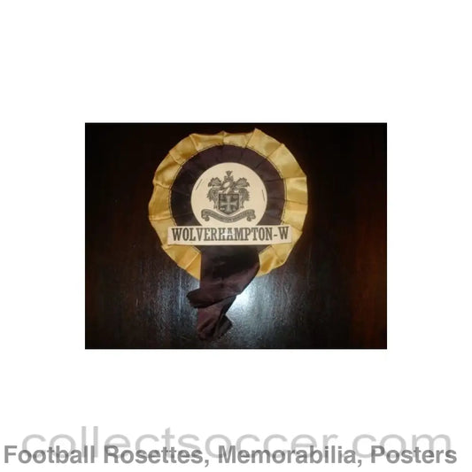 1960 - Wolverhampton Wanderers Vintage Rosette of 1960’s
