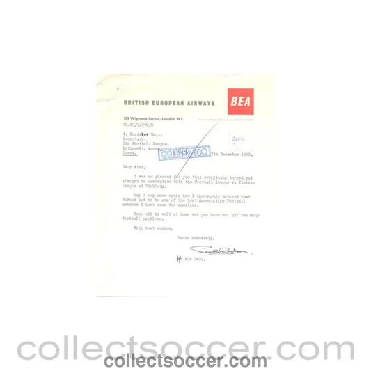 1962 - Letter from British European Airways originally signed by Bob Dagg of 07/12/1962 to Alan Hardaker Secretary of