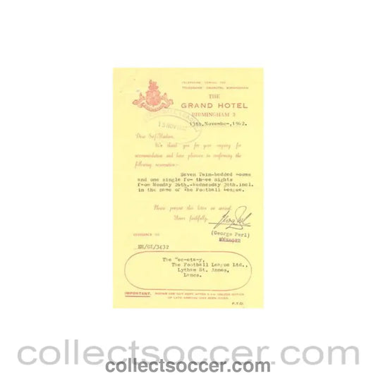 1962 - Letter from Grand Hotel Birmingham originally signed of 13/11/1962 to The Football League about the football