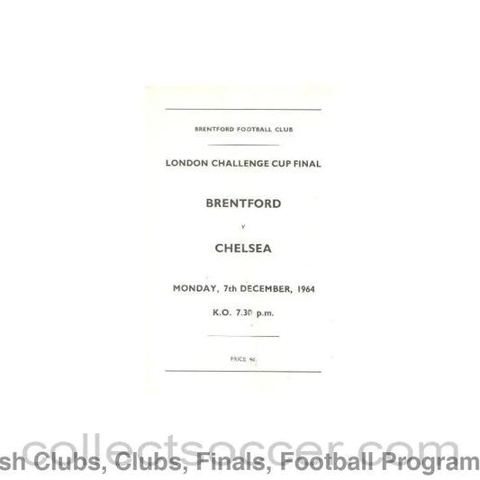 1964 - Brentford v Chelsea official programme 07/12/1964 London Challenge Cup Final