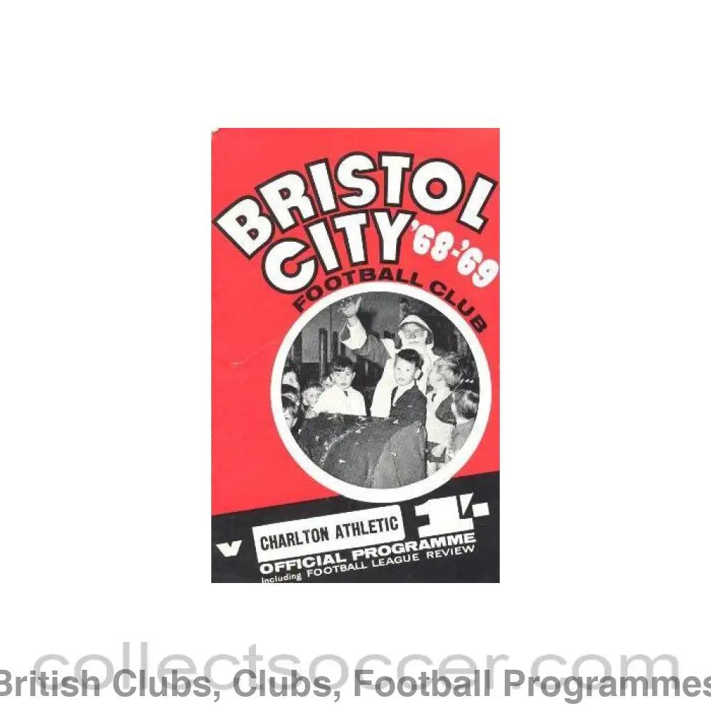 1968 - Bristol City v Charlton Athletic official programme 26/12/1968 Football League