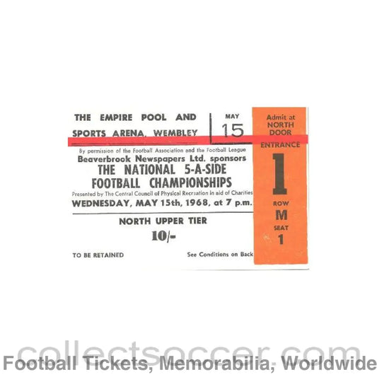 1968 - The National 5-A-Side Football Championship ticket 15/05/1968