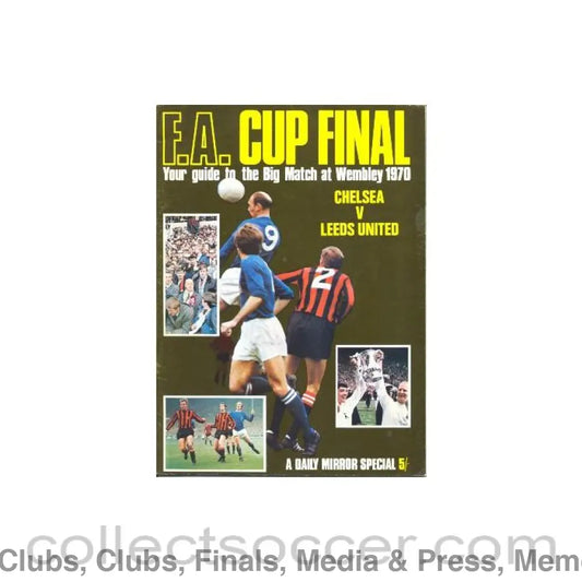 1970 Chelsea v Leeds United FA Cup Final match a Daily Mirror special programme of April 1970