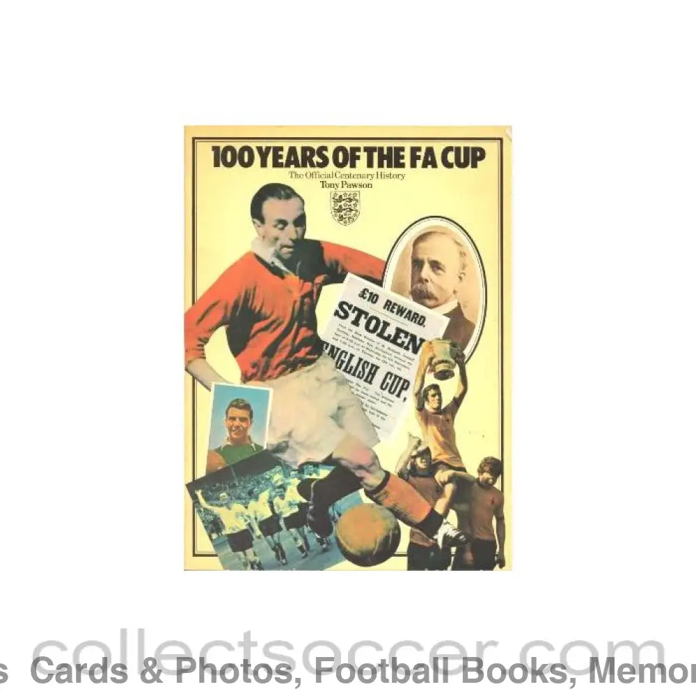 1972 - 100 Years Of The FA Cup - The Official Centenary History - 1972