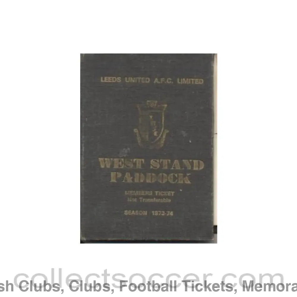 1973 - Leeds United West Stand Paddock members ticket of season 1973-1974