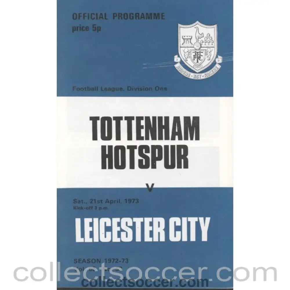 1973 - Tottenham Hotspur v Leicester City Programme 21/4/1973 - Collect Soccer