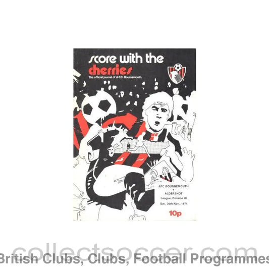 1974 - Bournemouth v Aldershot official programme 30/11/1974 Football League