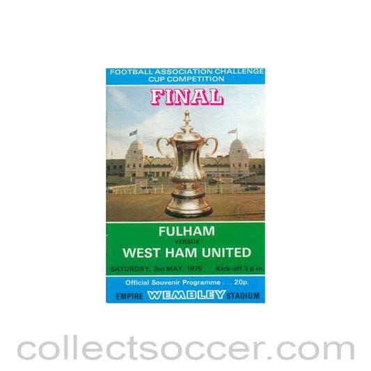 1975 FA Cup Final Programme Fulham v West Ham United