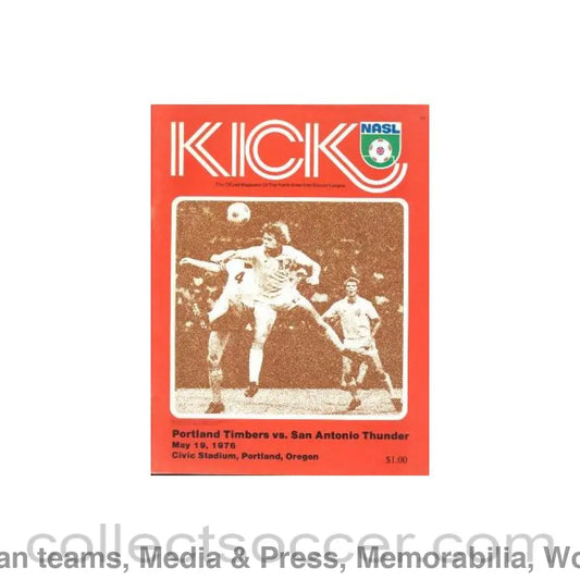 1976 - Kick - The official Magazine of the North American Soccer League Portland Timbers v San Antonio Thunder