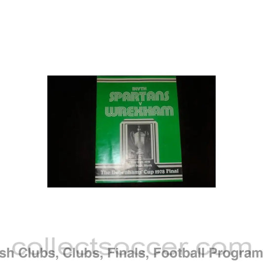 1978 - Blyth Spartans v Wrexham official programme 18/05/1978 Debenhams Cup Final