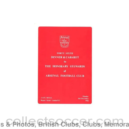 1982 - Arsenal - 46th Dinner & Cabaret to The Honorary Stewards of Arsenal FC menu 06/12/1982