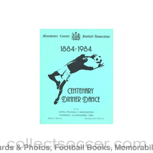 1984 - Manchester County Football Association Centenary 1884-1984 Dinner Dance menu