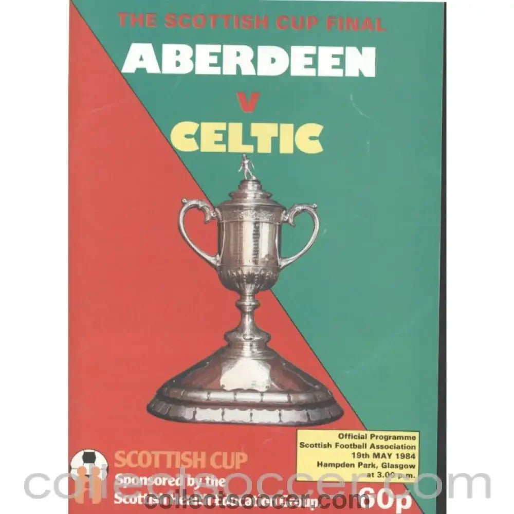 1984 Scottish Cup Final Aberdeen v Celtic Official Football Programme - Collect Soccer