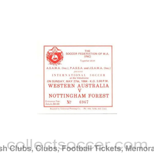 1984 - Western Australia v Nottingham Forest ticket 27/05/1984