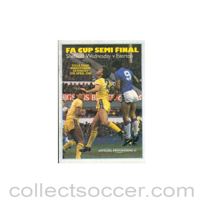1986 FA Cup Semi-Final Programme Sheffield Wednesday V Everton