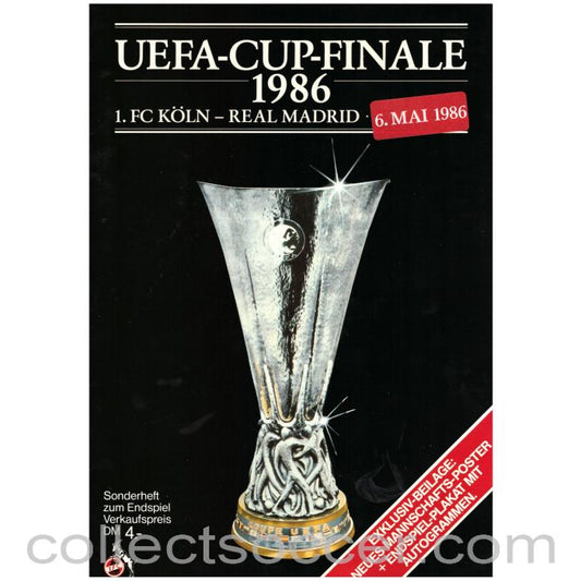 1996 - 1986 UEFA Cup Final Offical Programme Koln V Real Madrid with both Posters