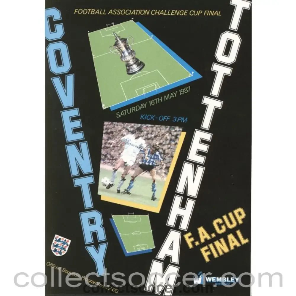 1987 - 1987 FA Cup Final Programme Tottenham v Coventry - Collect Soccer
