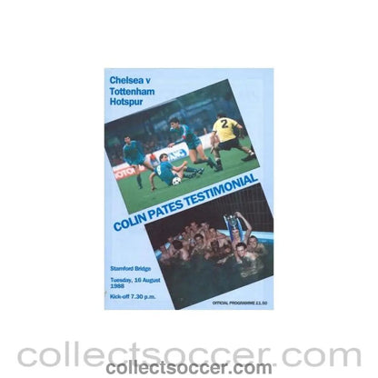 1988 - Chelsea v Tottenham Hotspur official programme 16/08/1988 Colin Pates testimonial match, signed by Colin Pates inside - Collect Soccer