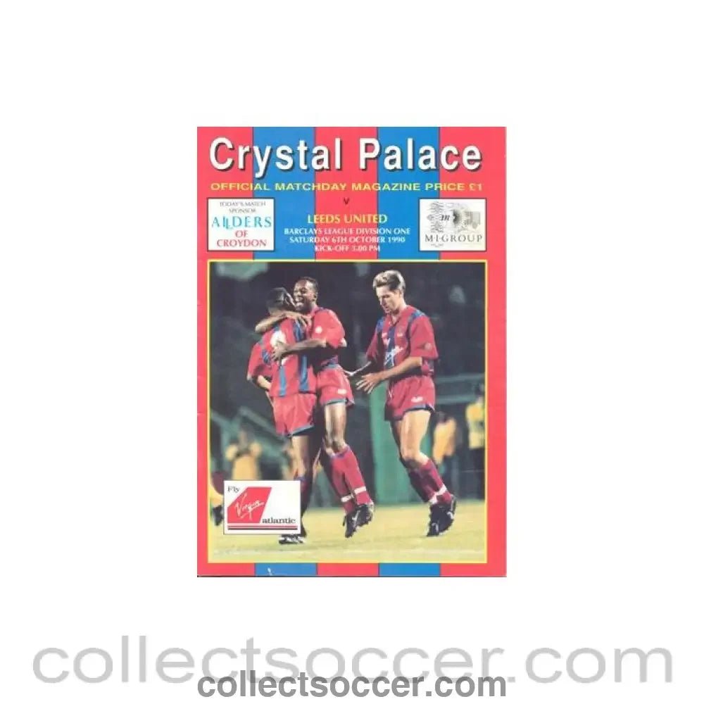 1990 - Crystal Palace v Leeds United official programme 06/10/1990 Football League, signed by Glyn Hodees and Andy Gray on the back - Collect Soccer