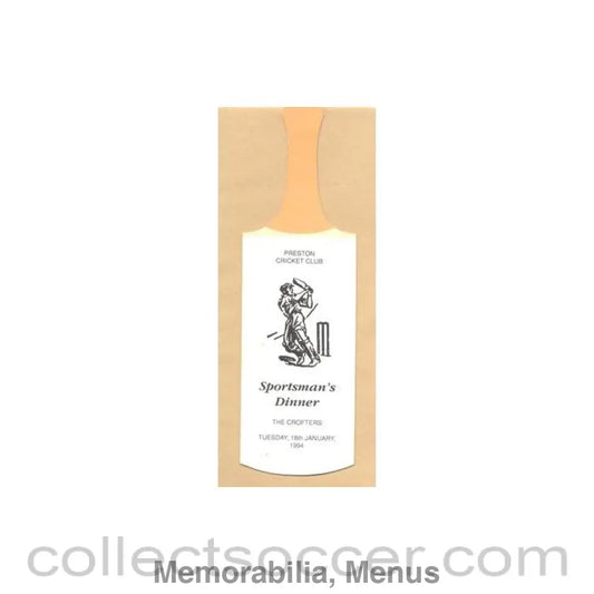 1994 - Cricket - Preston Cricket Clup Sportsman’s Dinner menu 18/01/1994