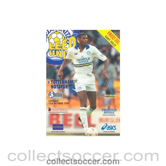 1994 - Leeds United v Tottenham Hotspur official programme 15/10/1994 Premier League with a giant Gary Kelly poster