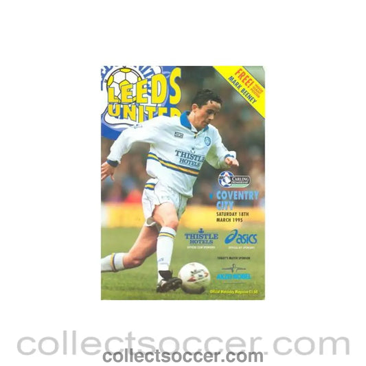 1995 - Leeds United v Coventry City official programme 18/03/1995 Premier League with a giant Mark Beeney poster and a