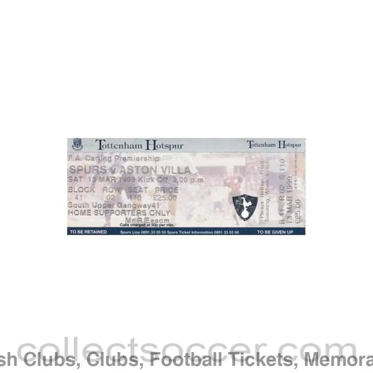 1999 - Tottenham Hotspur v Aston Villa unused ticket 13/03/1999 Premier League