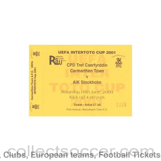 2001 - CPD Tref Caerfyrddin Carmarthen Town v AIK Stockholm ticket 16/06/2001