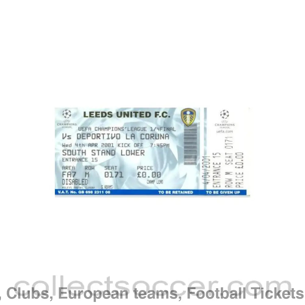 2001 - Leeds v Deportivo la Coruna unused ticket 04/04/2001