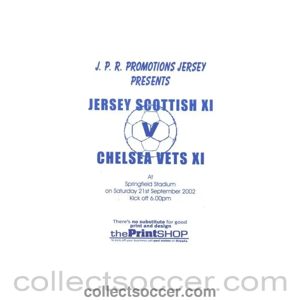 2002 - Jersey Scottish XI vChelsea Vets XI official programme 21/09/2002 at Springfield Stadium