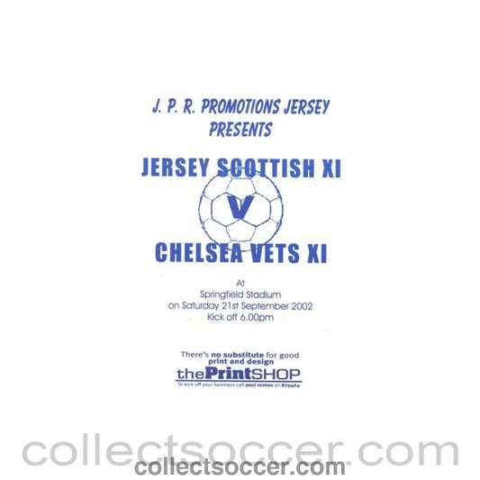 2002 - Jersey Scottish XI vChelsea Vets XI official programme 21/09/2002 at Springfield Stadium