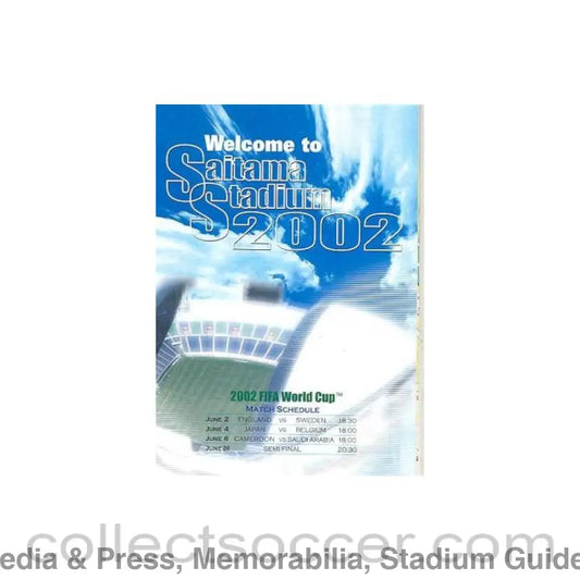 2002 World Cup Welcome To Saitama Stadium guide
