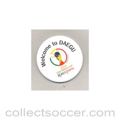 2002 World Cup Welcome to Daegu round badge