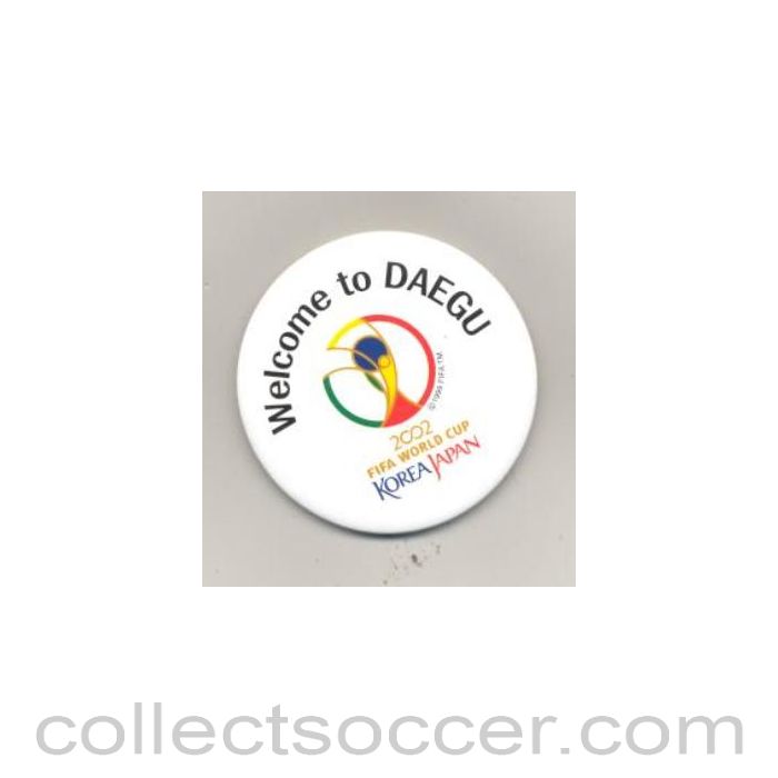 2002 World Cup Welcome to Daegu round badge