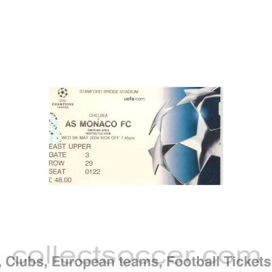 2004 - Chelsea v Monaco ticket 05/05/2004
