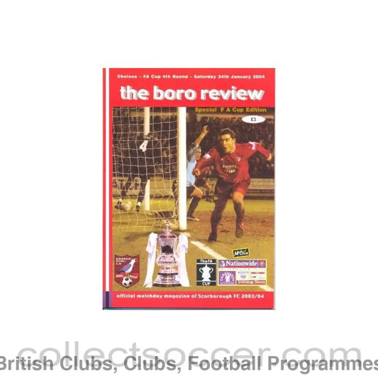 2004 - Scarborough vChelsea Sell Out Official Programme 24/01/2004