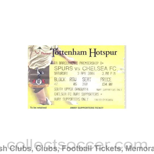 2004 - Tottenham Hotspur v Chelsea ticket 03/04/2004