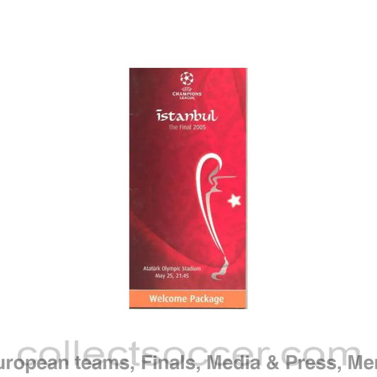 2005 - Champions League Cup Final 2005 Istanbul Ataturk Olympia Stadium VIP Welcome Package with an Information Leaflet