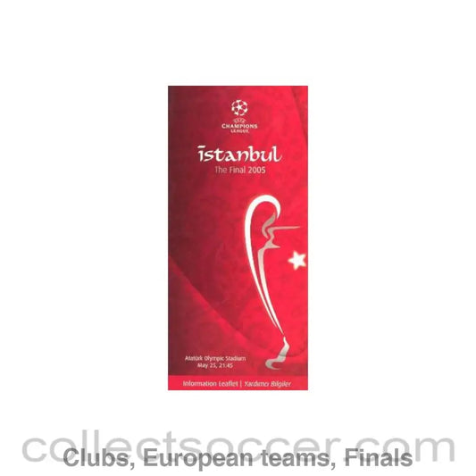 2005 - Champions League final in Istanbul 2005 at Ataturk Olympic Stadium Information Leaflet