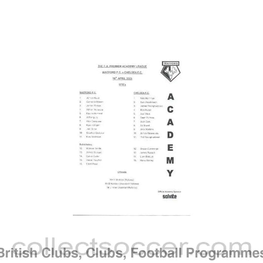 2005 - Watford vChelsea U18 official programme 16/04/2005 FA Premier Academy League