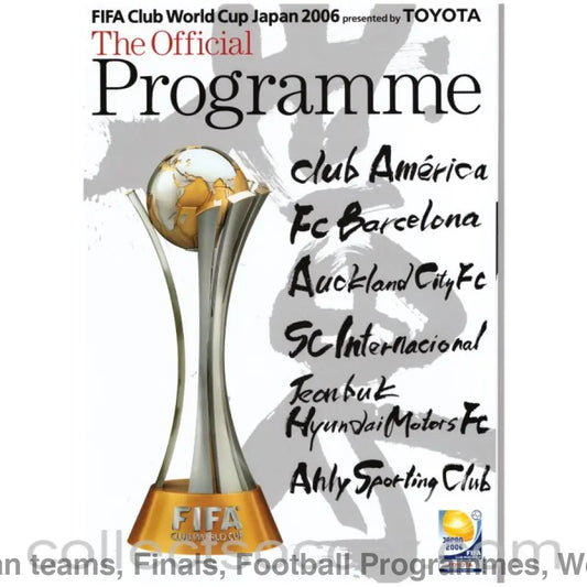 2006 Club World Cup Official Tournament Programme + Large newspaper insert