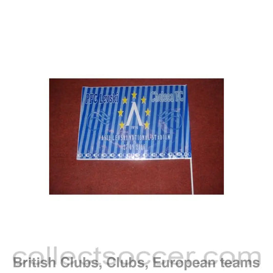 2006 - Levski Sofia Bulgaria v Chelsea flag 27/09/2006