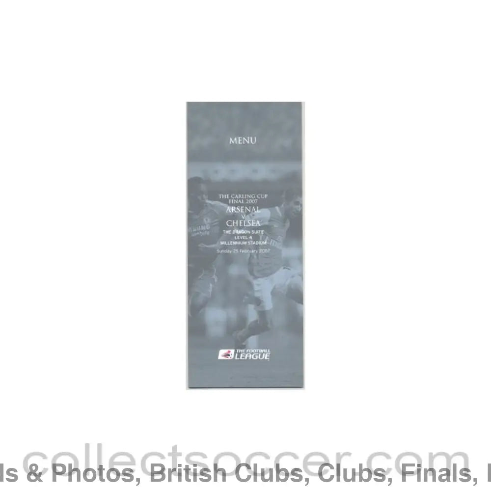2007 - Arsenal v Chelsea Carling Cup Final 2007 Menu 25/02/2007