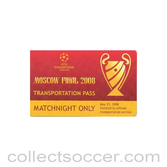2008 Champions League Final in Moscow Transportation Pass