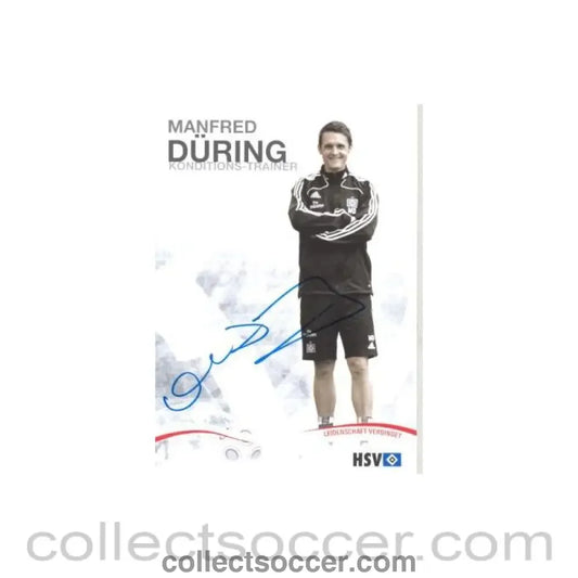 2009 - Hamburg Manfred During - Conditions Trainer originally signed card of Season 2009-2010